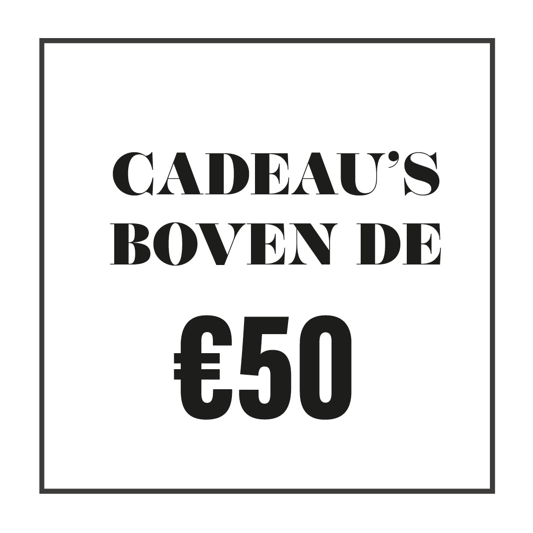 Cadeaus boven de €50,-